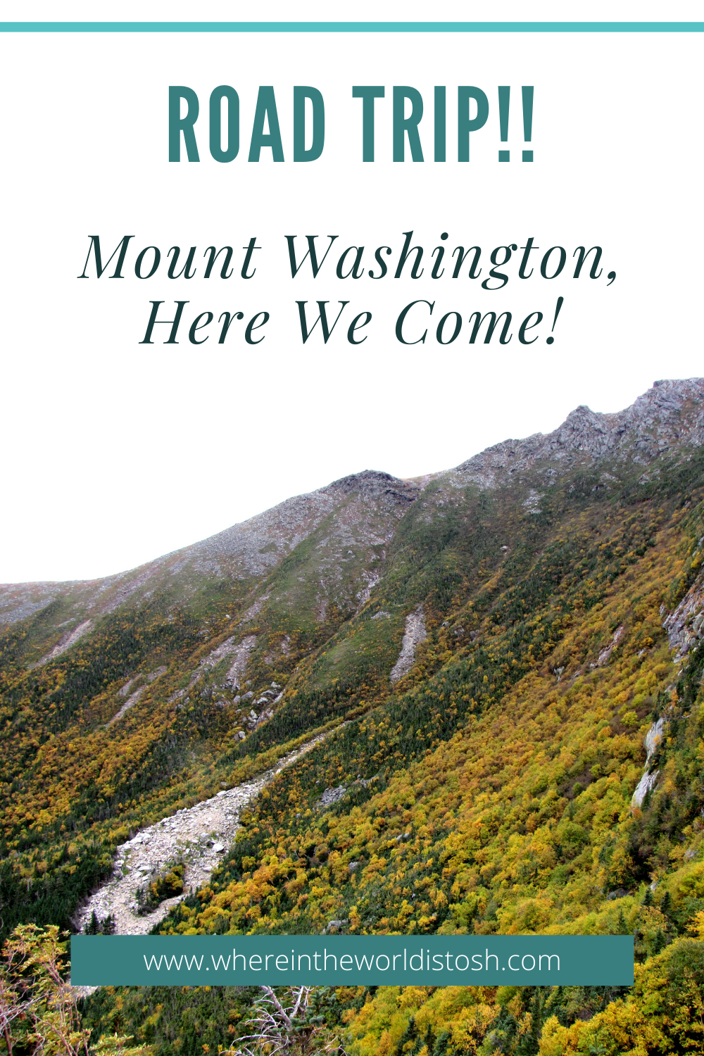 Road Trip Mount Washington