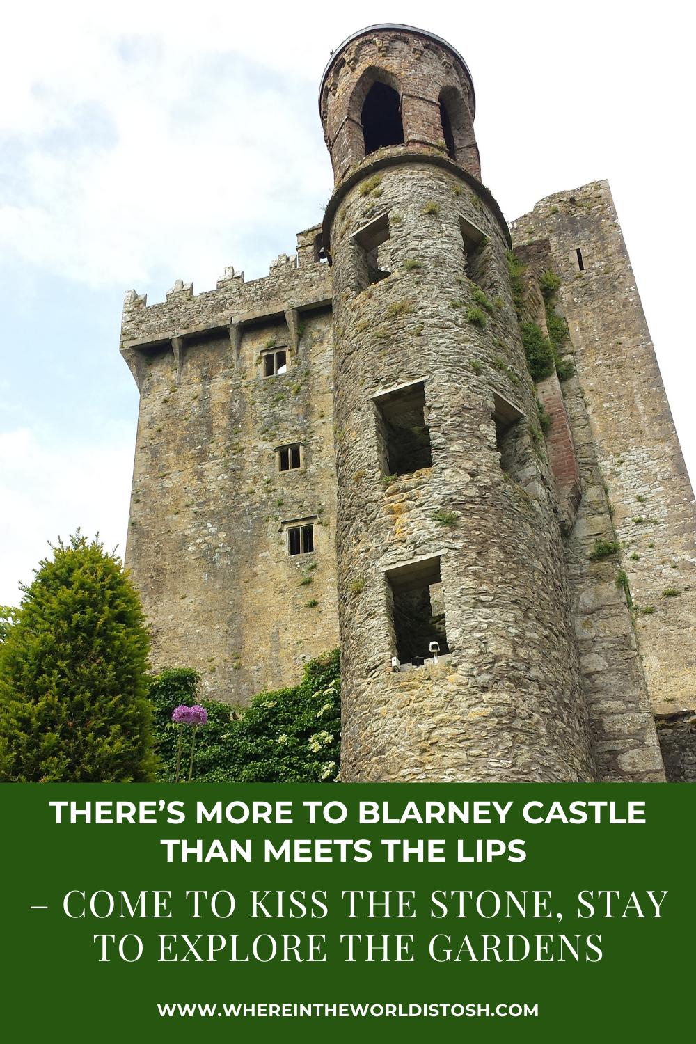 Visiting Blarney Castle