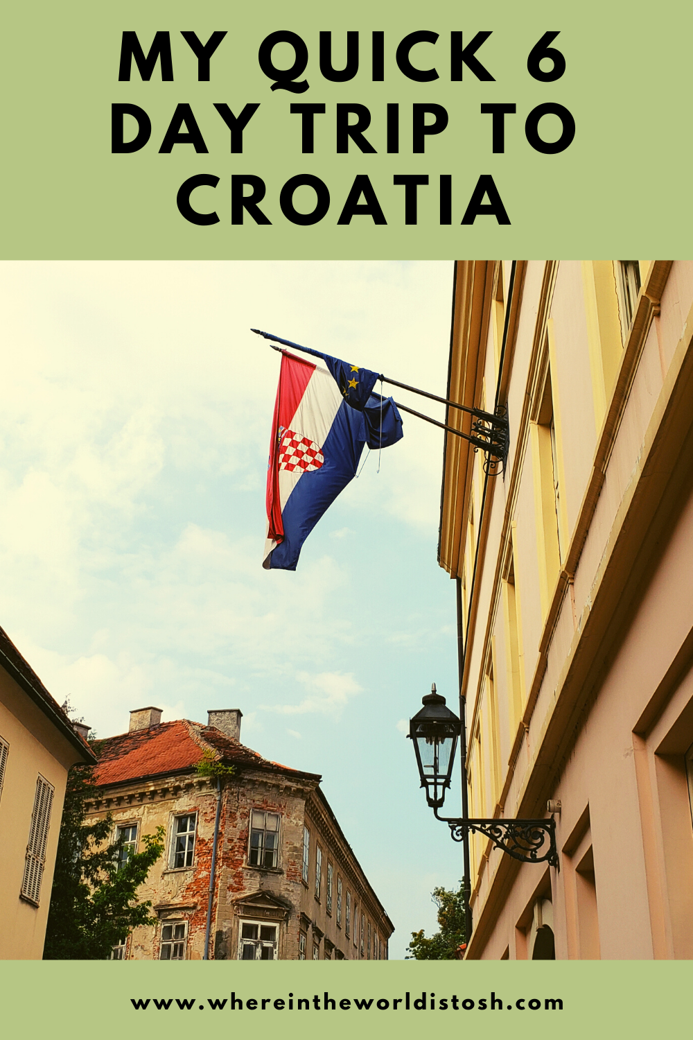 Quick 6 Day Trip To Croatia