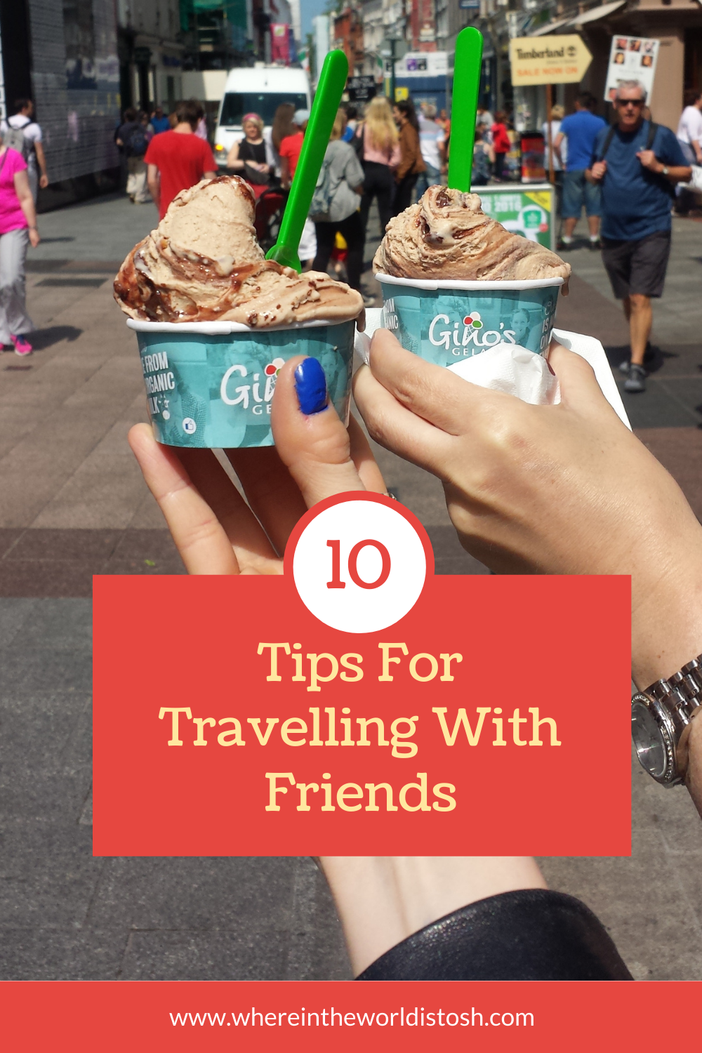 10 Tips For Travelling With Friends