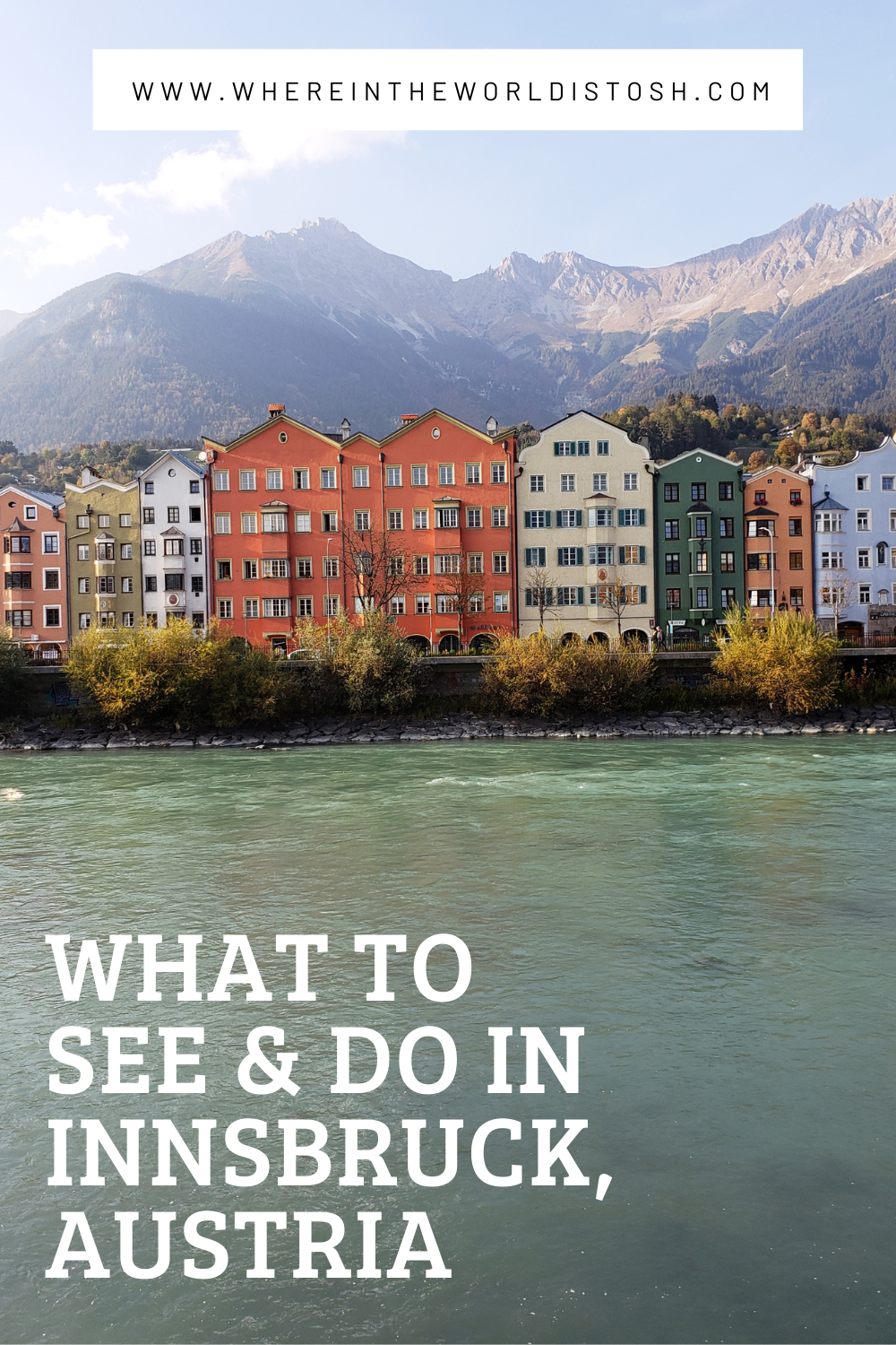 What To See And Do In Innsbruck Austria
