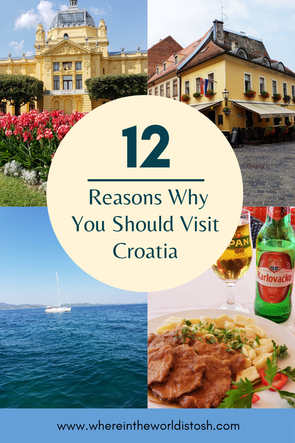 12 Reasons Why You Should Visit Croatia