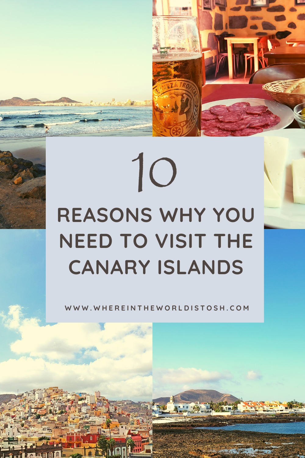 10 Reasons Why You Need To Visit The Canary Islands